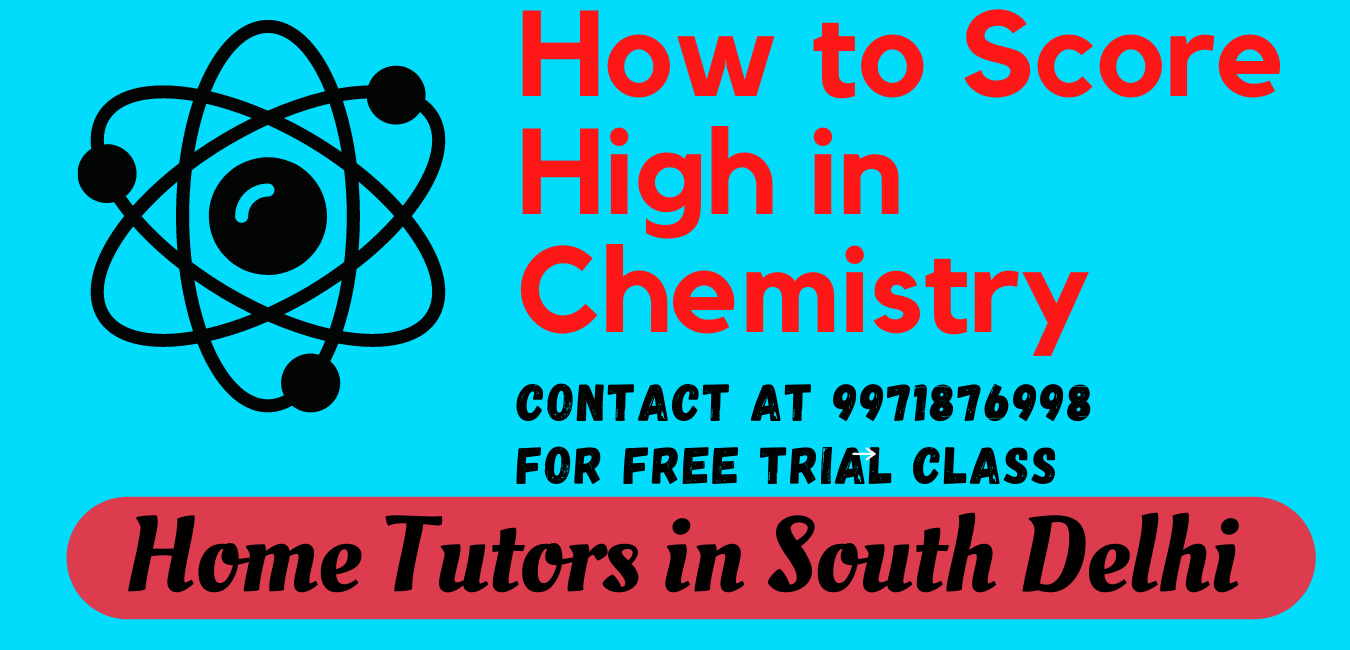 How to Score High in Chemistry